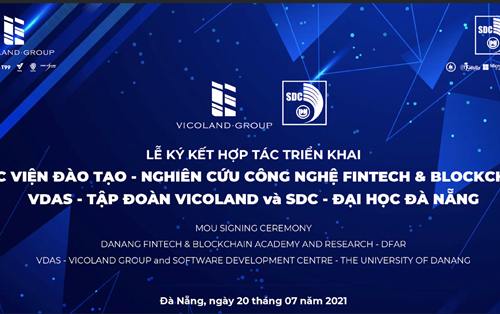 Xúc tiến hình thành Trung tâm giải pháp blockchain Châu Á và Học viện nghiên cứu - Đào tạo blockchain và fintech tại Đà Nẵng